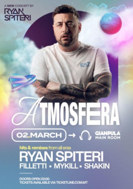 Atmosfera with Ryan Spiteri in Malta, Clubbing Malta,  2.03.2024 -  2.03.2024