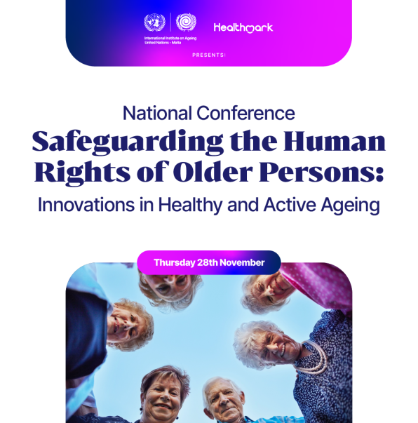 Safeguarding the Human Rights of Older Persons - Innovations in Healthy and Active Ageing in Malta, Learning Malta, 28.11.2024 - 28.11.2024