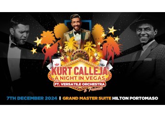  A Night In Vegas - Kurt Calleja & friends - ft. Versatile Orchestra in Malta, Music Malta,  7.12.2024 -  7.12.2024